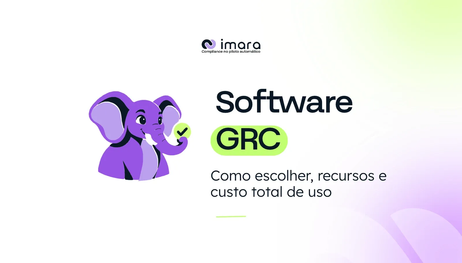 Software GRC: como escolher, recursos e custo total de uso