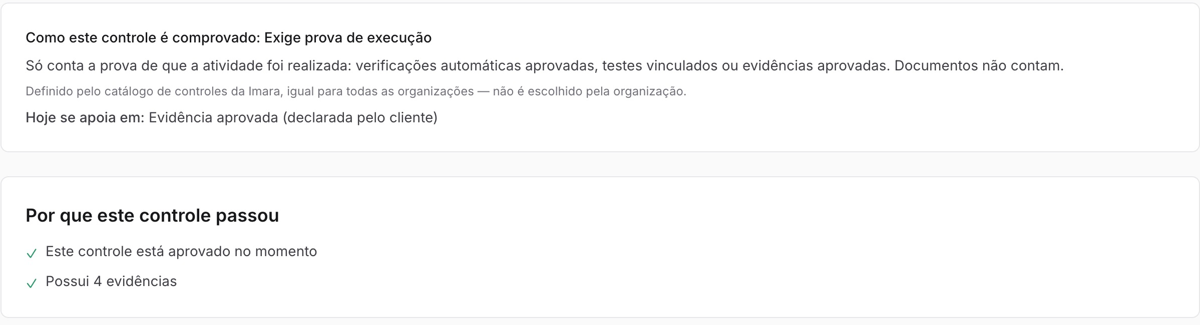 Tipo de comprovação e explicação do estado aprovado de um controle.