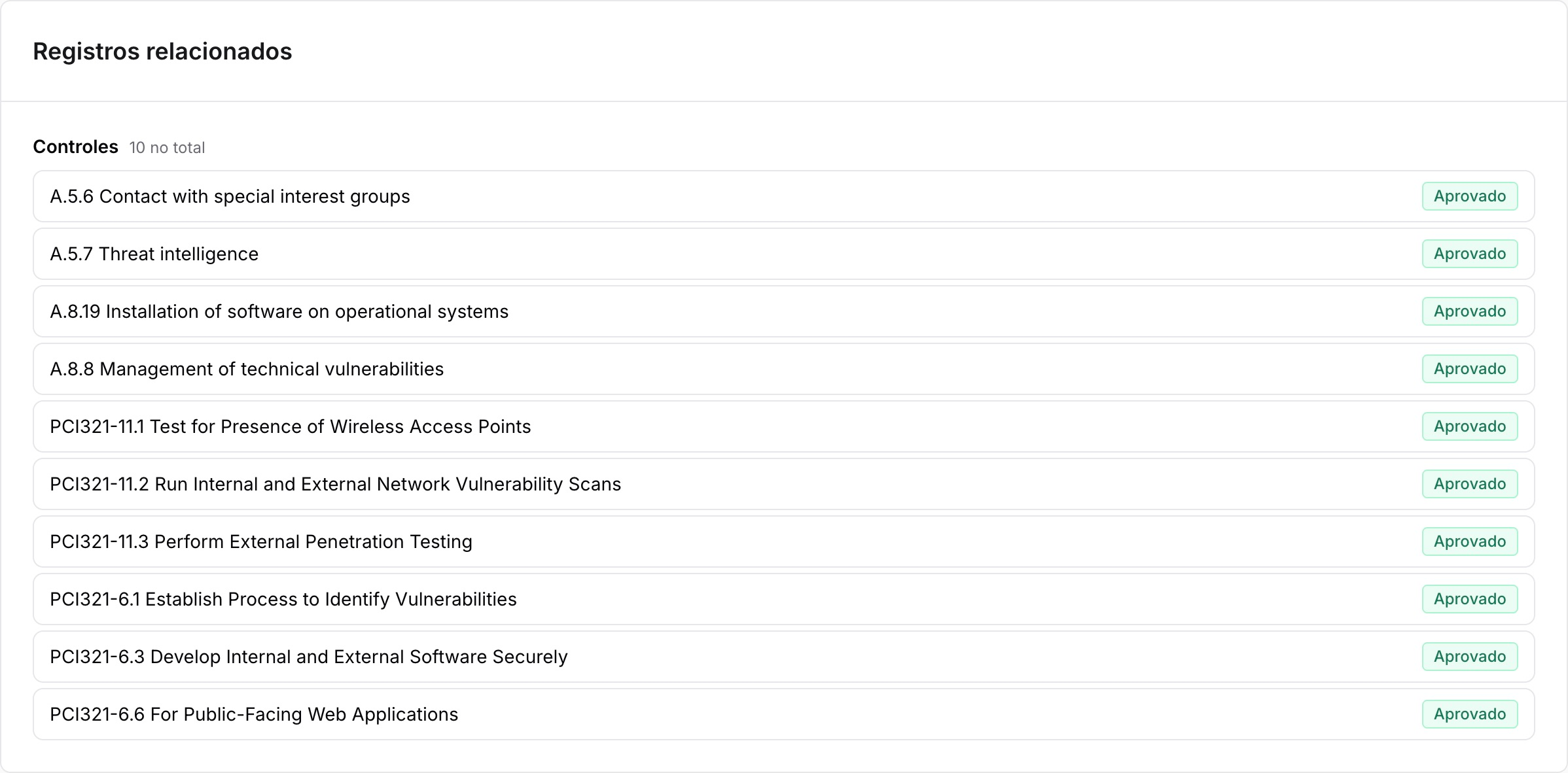 Uma evidência aprovada relacionada a controles ISO 27001 e PCI DSS.